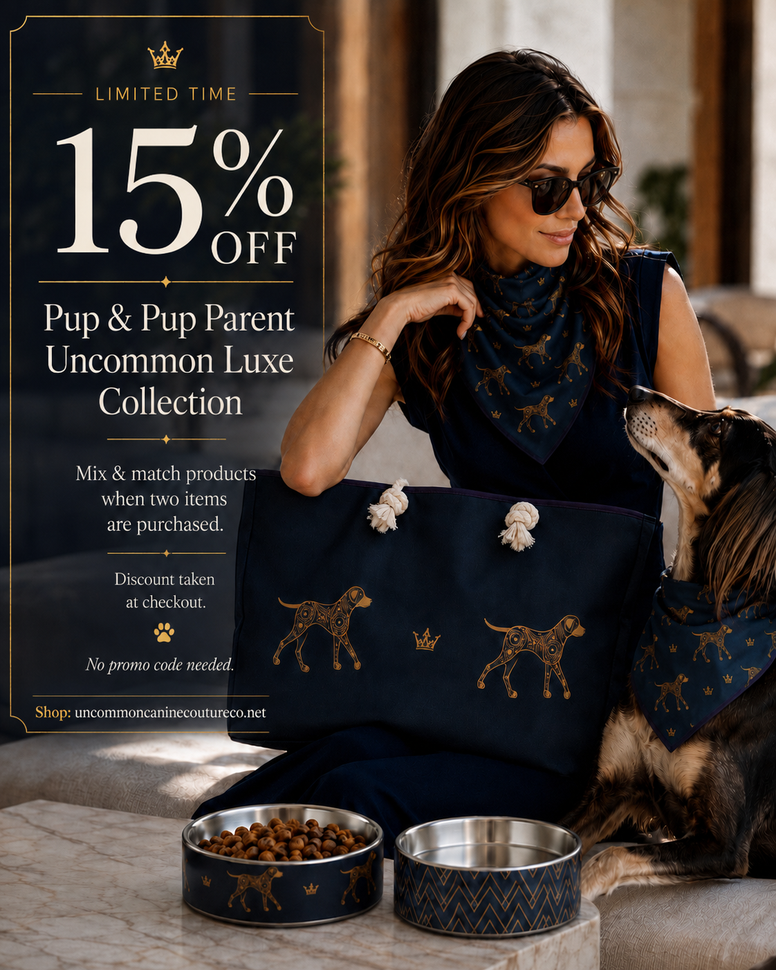 Woman with a dog wearing matching bandanas, promotional text for Uncommon Luxe Collection discount.